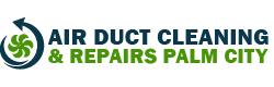 Air Duct Cleaning & Repairs Palm City